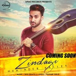 Zindagi Lyrics, Punjabi Song by Maninder Kailey & Desi Routz