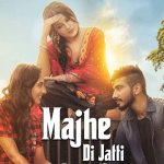 Majhe Di Jatti Lyrics – Kanwar Chahal ft. Shehnaz Kaur Sana