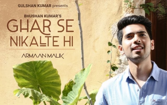 Ghar Se Nikalte Hi Lyrics - Armaan Malik Ft. Amaal Mallik | Reprise Version